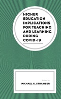 Cover: Higher Education Implications for Teaching and Learning during COVID-19 - Lexington Books