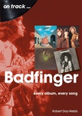 Cover: Badfinger On Track - Sonicbond Publishing