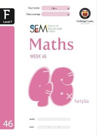 Enlarge image Cover: SEM Maths Level F Week 46 - Oxbridge Centre