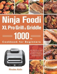 Abbildung von: Ninja Foodi XL Pro Grill & Griddle Cookbook for Beginners - Like Habe