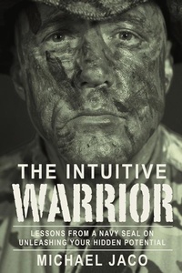 Enlarge image Cover: The Intuitive Warrior - Consortium of Collective Consciousness,U.S.