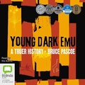 Cover: Young Dark Emu - Bolinda Audio Books