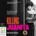 Cover: Killing Juanita - Bolinda Audio Books