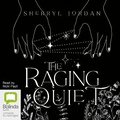 Cover: The Raging Quiet - Bolinda Audio Books