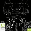 Cover: The Raging Quiet - Bolinda Audio Books