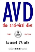 Cover: AVD: The Anti-Viral Diet - Living Time Books