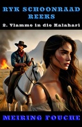 Cover: Vlamme in die Kalahari - Pieter Haasbroek
