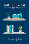 Cover: Book Review Log Book - Jennifer Gilmour