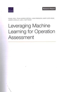 Enlarge image Cover: Leveraging Machine Learning for Operation Assessment - RAND