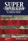 Cover: Super Imperialism. The Economic Strategy of American Empire. Third Edition - Islet