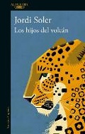 Cover: Los hijos del volcan / The Sons of the Volcano - Penguin Random House Grupo Editorial