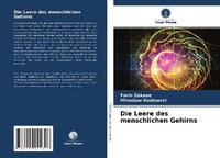 Abbildung von: Die Leere des menschlichen Gehirns - Verlag Unser Wissen