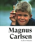 Cover: Magnus Carlsen -- A Life In Pictures - New in Chess