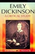 Cover: Emily Dickinson A Critical Study (Encyclopaedia Of World Great Poets Series) - Anmol Publications PVT LTD