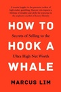 Cover: How to Hook a Whale - Marshall Cavendish International (Asia) Pte Ltd