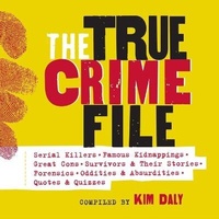 Enlarge image Cover: The True Crime File - WORKMAN PUBLISHING