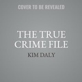 Cover: The True Crime File Lib/E - WORKMAN PUBLISHING