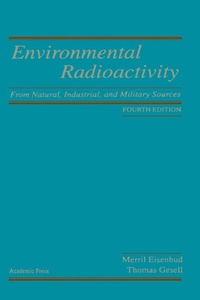 Bild vergrößern Bild: Environmental Radioactivity from Natural, Industrial & Military Sources - Academic Press