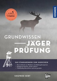 Abbildung von: Grundwissen Jägerprüfung - Kosmos