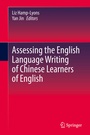 Cover: Assessing the English Language Writing of Chinese Learners of English - Springer