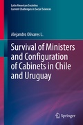 Cover: Survival of Ministers and Configuration of Cabinets in Chile and Uruguay - Springer