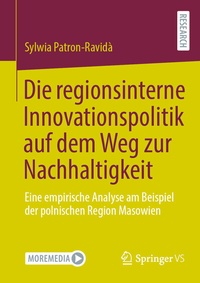 Abbildung von: Die regionsinterne Innovationspolitik auf dem Weg zur Nachhaltigkeit - Springer VS