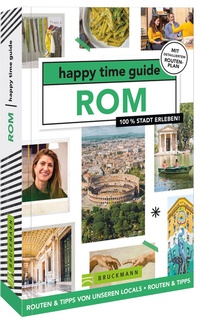 Abbildung von: happy time guide Rom - Bruckmann