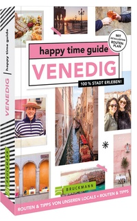 Abbildung von: happy time guide Venedig - Bruckmann