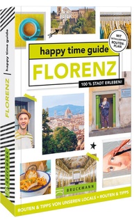 Abbildung von: happy time guide Florenz - Bruckmann