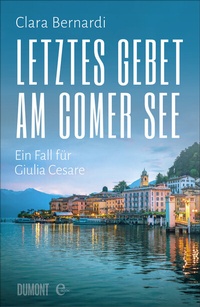 Abbildung von: Letztes Gebet am Comer See - DuMont Buchverlag