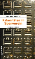 Cover: Kalamit&auml;ten im Sparverein - Gmeiner-Verlag