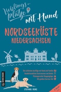 Abbildung von: Lieblingsplätze mit Hund - Nordseeküste Niedersachsen - Gmeiner-Verlag