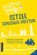 Abbildung von: Lieblingsplätze Ostsee Schleswig-Holstein - Gmeiner-Verlag
