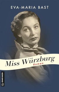 Abbildung von: Miss Würzburg - Gmeiner-Verlag
