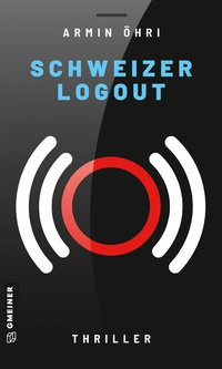 Abbildung von: Schweizer Logout - Gmeiner-Verlag