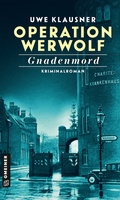 Cover: Operation Werwolf - Gnadenmord - Gmeiner-Verlag