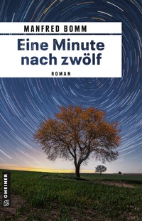 Abbildung von: Eine Minute nach zwölf - Gmeiner-Verlag