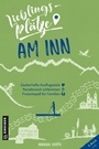 Cover: Lieblingsplätze am Inn - Gmeiner-Verlag