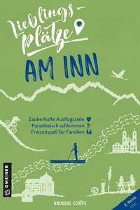 Abbildung von: Lieblingsplätze am Inn - Gmeiner-Verlag
