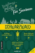 Abbildung von: Lieblingsplätze für Senioren - Schwarzwald - Gmeiner-Verlag