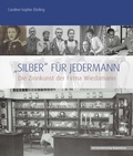 Cover: "Silber" f&uuml;r jedermann - Universit&auml;tsverlag Regensburg