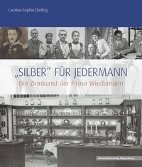 Abbildung von: "Silber" für jedermann - Universitätsverlag Regensburg