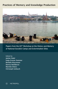 Enlarge image Cover: Practices of Memory and Knowledge Production - Metropol-Verlag