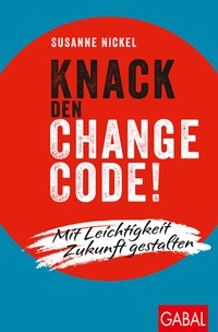 Abbildung von: Knack den Change-Code! - GABAL