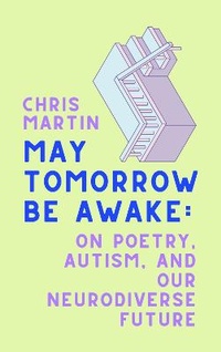 Enlarge image Cover: May Tomorrow Be Awake - HarperOne