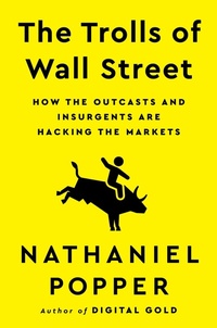 Abbildung von: The Trolls of Wall Street - Dey Street Books, an imprint of HarperCollins US