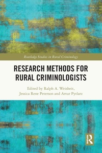 Enlarge image Cover: Research Methods for Rural Criminologists - Routledge