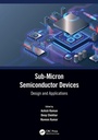 Cover: Sub-Micron Semiconductor Devices - CRC Press