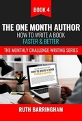 Cover: The One Month Author - Ruth Barringham