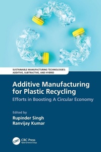 Abbildung von: Additive Manufacturing for Plastic Recycling - CRC Press